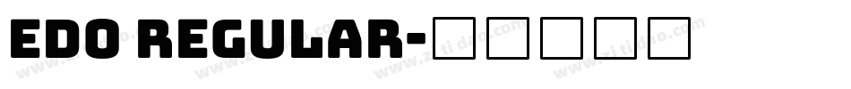 Edo Regular字体转换